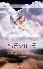 Sevile. Magia i miłość