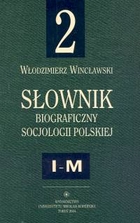 Słownik biograficzny socjologii polskiej tom 2