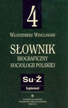 Słownik biograficzny socjologii polskiej tom 4