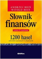 Słownik finansów 1200 haseł określeń używanych w finansach
