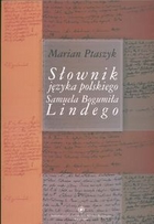 Słownik języka polskiego Samuela Bogumiła Lindego