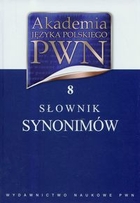 Słownik synonimów t.8 Akademia Języka Polskiego PWN