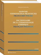 Słownik terminologii prawniczej Francusko-polski