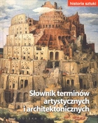 Słownik terminów artystycznych i architektonicznych Historia sztuki 19