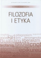 Słowniki tematyczne Filozofia i etyka