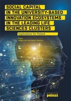 Social Capital in the University-Based Innovation Ecosystems in the Leading Life-Science Clusters: Implications for Poland