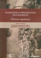 Socjologia i psychologia dla pacjenta Wybrane zagadnienia