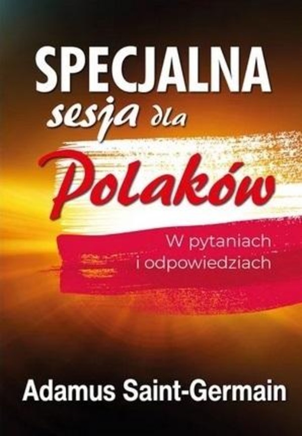 Specjalna sesja dla Polaków W pytaniach i odpowiedziach