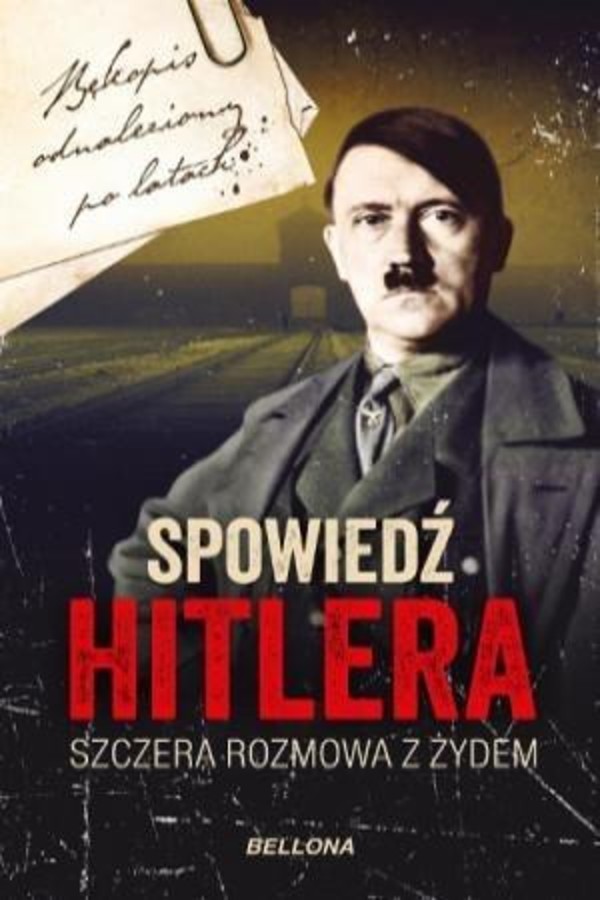 Spowiedź Hitlera (z autografem) Szczera rozmowa z Żydem
