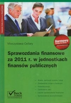 Sprawozdania finansowe za 2011 r. w jednostkach finansów publicznych