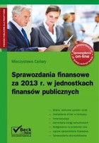 Sprawozdania finansowe za 2013 r. w jednostkach finansów publicznych