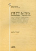 Stanisława Herakliusza Lubomirskiego Mowy sejmowe z 1670 i 1673 roku