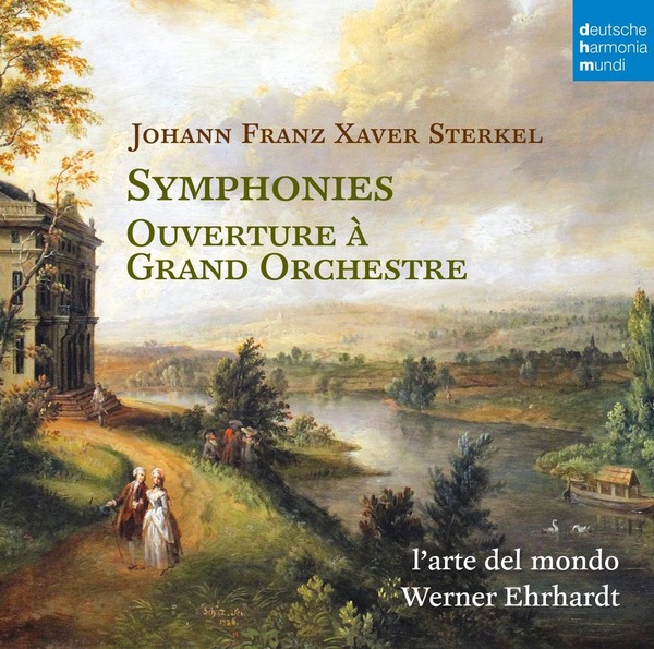 Sterkel: Symphonies Nos. 1 & 2 / Ouverture A Grand Orchestre