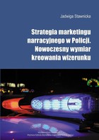 Strategia marketingu narracyjnego w Policji - Szkolenia dla funkcjonariuszy policji z zastosowaniem elementów marketingu narracyjnego