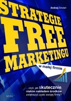 Strategie free marketingu w małej firmie
