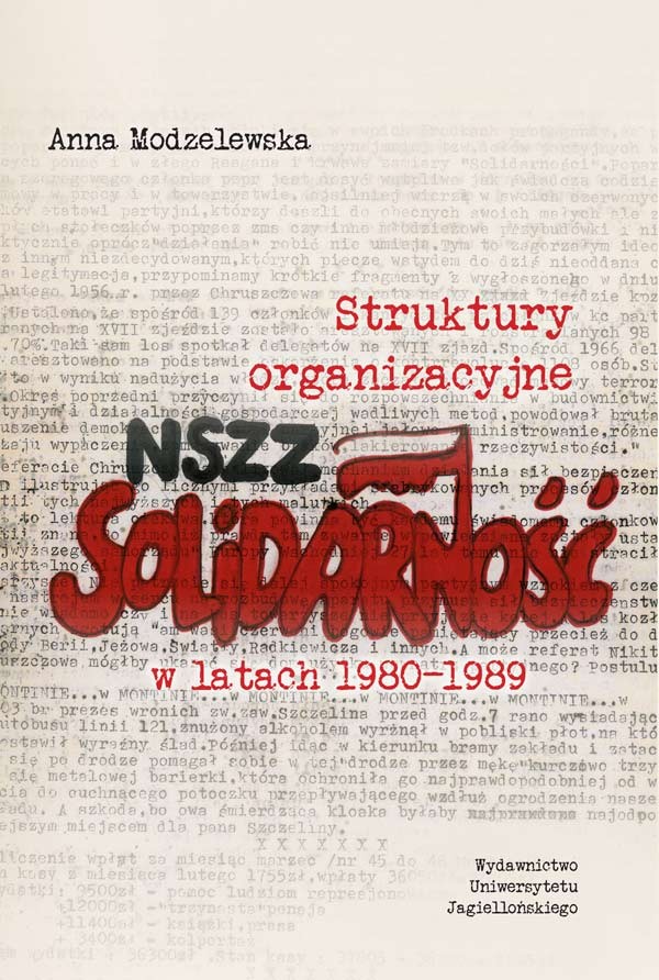 Struktury organizacyjne NSZZ Solidarność w latach 1980-1989