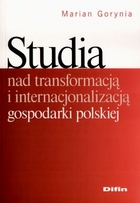 Studia nad transformacją i internacjonalizacją gospodarki polskiej