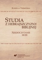 Studia z hebrajszczyzny biblijnej - 04 Wiedza, prawda i zmysły
