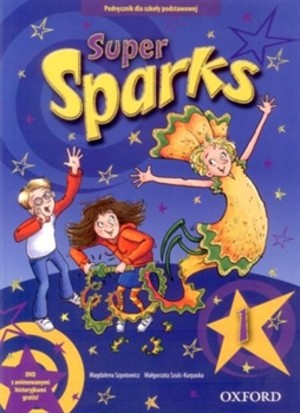 Super Sparks 1. Podręcznik do szkoły podstawowej
