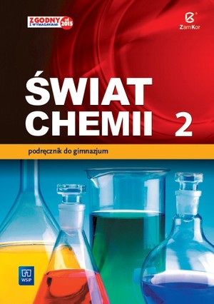 Świat chemii 2. Podręcznik dla uczniów Gimnazjum