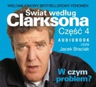 Świat według Clarksona 4 W czym problem?