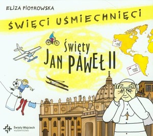 Święci uśmiechnięci Święty Jan Paweł II Audiobook CD Audio