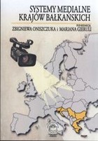 Systemy medialne krajów bałkańskich
