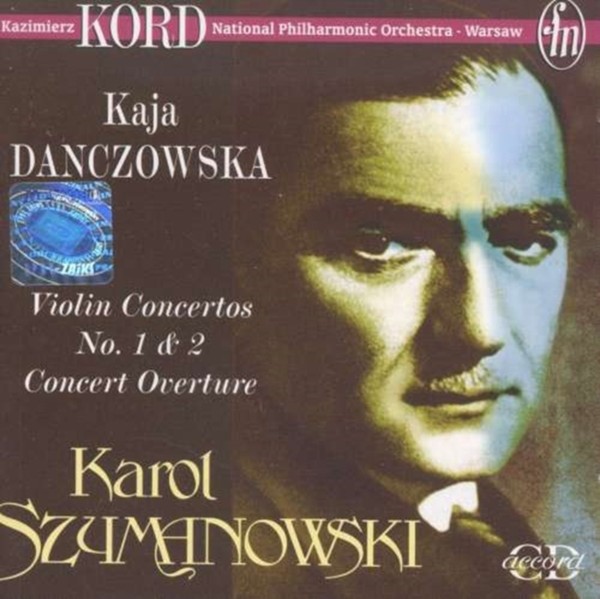 Szymanowski: Violin Concertos 1 & 2