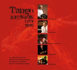Tango Reunion Live 2010