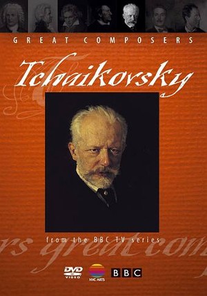 Tchaikovsky - Great Composers