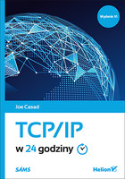 TCP/IP w 24 godziny Wydanie VI