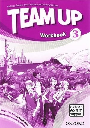 Team Up 3. Workbook Zeszyt ćwiczeń