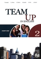 Team Up in English 2. Student`s book Podręcznik+ Reader (0-3-level version)