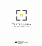 Teatrologia na rozdrożach - 12 Zbudować dom. O samoedukacji aktora Trzeciego Teatru