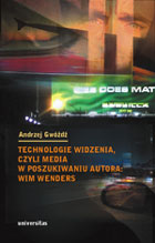 Technologie widzenia, czyli media w poszukiwaniu autora: Wim Wenders