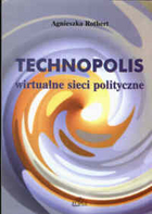 Technopolis - wirtualne sieci polityczne