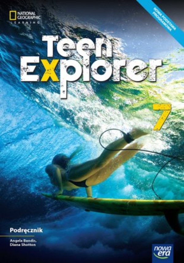 Teen Explorer 7. Podręcznik do języka angielskiego dla klasy siódmej szkoły podstawowej