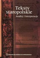 Teksty staropolskie. Analizy i interpretacje