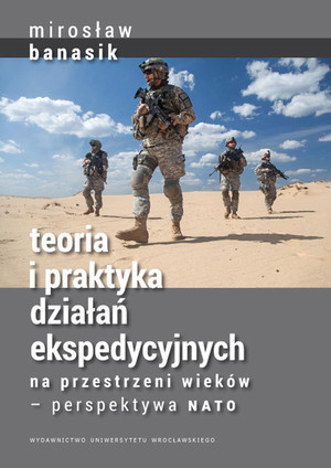 Teoria i praktyka działań ekspedycyjnych na przestrzeni wieków - perspektywa NATO