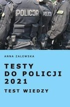 Testy do Policji 2021 Test wiedzy