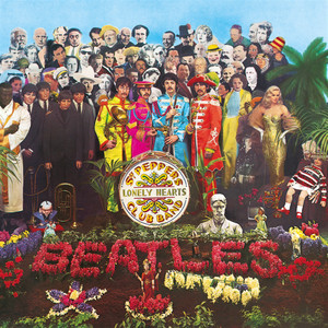 The Beatles - Sgt. Pepper`s Lonely Hearts Club Band
