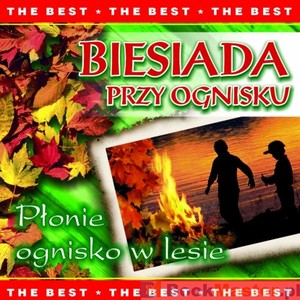 The Best - Biesiada Przy Ognisku