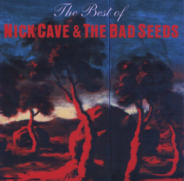 Best Of: Nicke Cave And The Bad Seeds