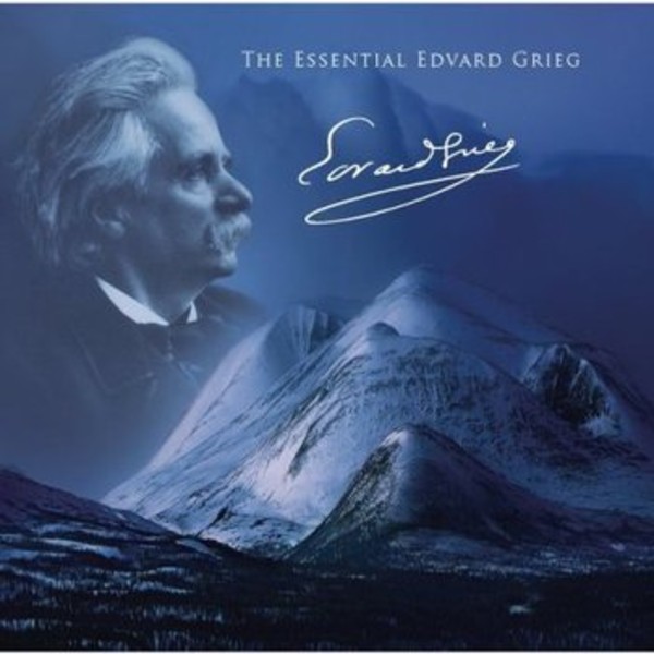 The Essential Edvard Grieg