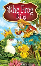 The Frog King Fairy Tales