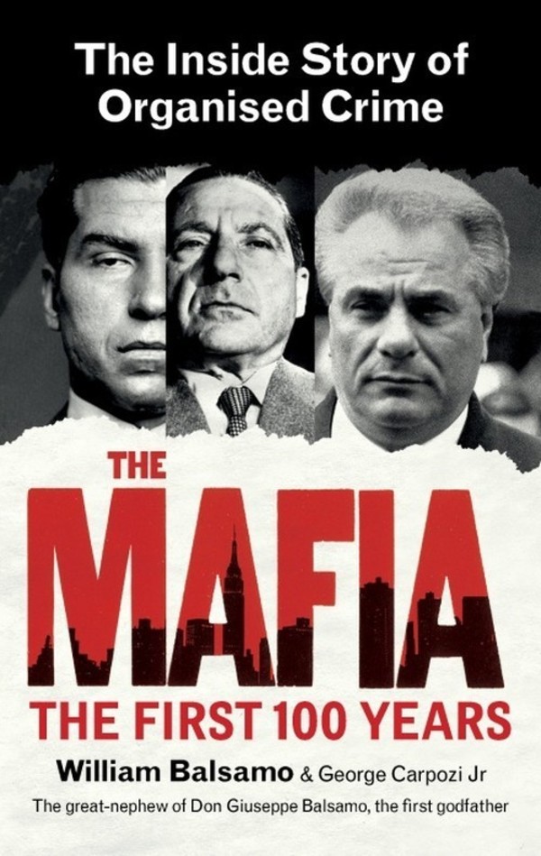 The Mafia The Inside Story of Organised Crime