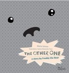 The other one. A story by Freddy the Bear