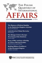 The Polish Quarterly of International Affairs nr 4/2016 - The Mystery of Political Stability in the Hashemite Kingdom of Jordan: Monarchy and the Crisis of State Governance in the Arab World