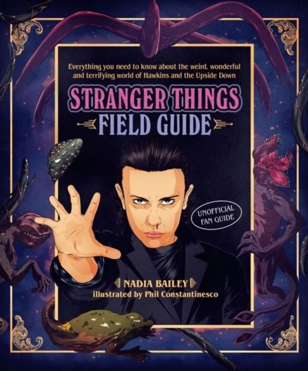 The Stranger Things Field Guid