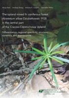 The upland mixed fir coniferous forest Abietetum albae Dziubałtowski 1928 in the central part of the Cracow-Częstochowa Upland - 03 The structure and dynamics of fir renewal in the phytocoenoses of the Abietetum albae...
